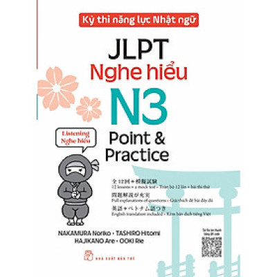 Cuốn Sách Về Ngoại Ngữ Hay: Kỳ Thi Năng Lực Nhật Ngữ JLPT N3 Point & Practice: Nghe Hiểu