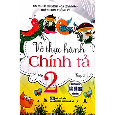 Vở Thực Hành Chính Tả Lớp 2 - Tập 2 - HA