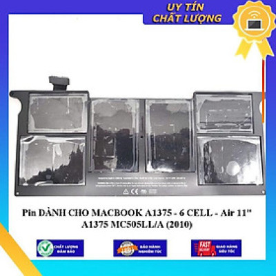 Pin dùng cho MACBOOK A1375 - 6 CELL - Air 11" A1375 MC505LL/A (2010) - Hàng Nhập Khẩu New Seal