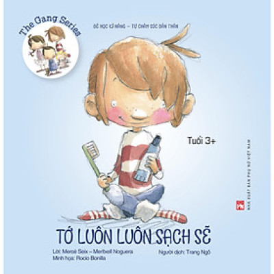 Sách - Bé Học Kĩ Năng - Tự Chăm Sóc Bản Thân: Tớ Luôn Luôn Sạch Sẽ - NXB Phụ Nữ