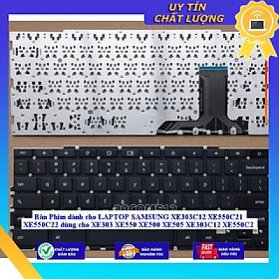 Bàn Phím dùng cho LAPTOP SAMSUNG XE303C12 XE550C21 XE550C22 dùng cho XE303 XE550 XE500 XE505 XE303C12 XE550C2 - Hàng Nhập Khẩu New Seal