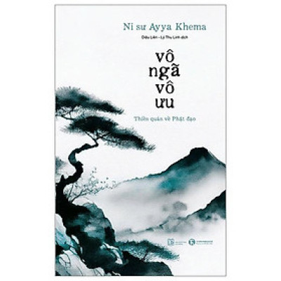 Sách - Vô Ngã Vô Ưu (Tái Bản Đổi Bìa 2024)