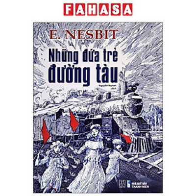 Sách - Những Đứa Trẻ Đường Tàu (Tái Bản 2024)