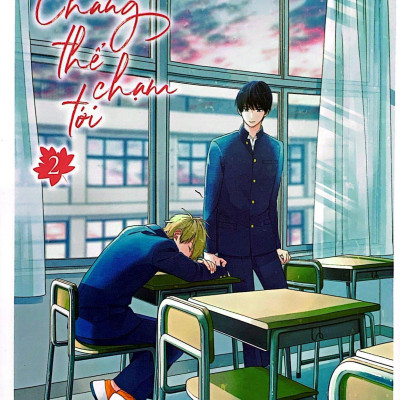 Chẳng Thể Chạm Tới - Tập 2