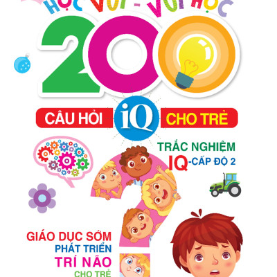 Combo 200 Câu Hỏi IQ Cho Trẻ Cấp Độ 1 và cấp độ 2