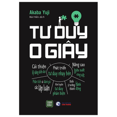 Combo 3 Cuốn Tư Duy Về Kinh Tế Hay- Rèn Luyện Tư Duy Phản Biện+ Tư Duy Ngược+ Tư Duy 0 Giây