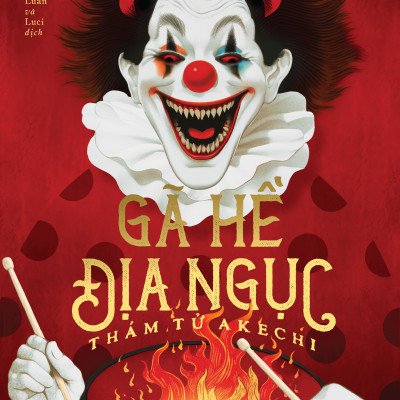 Sách - Gã Hề Địa Ngục - Thám Tử Akechi (Tái Bản 2025)