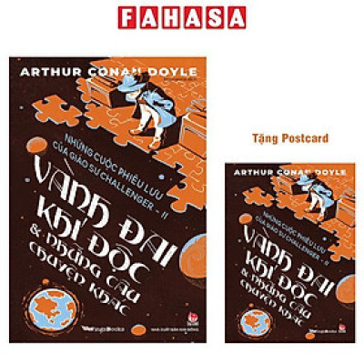 Sách - Những Cuộc Phiêu Lưu Của Giáo Sư Challenger - Tập 2 - Vành Đai Khí Độc Và Những Câu Chuyện Khác - Tặng Kèm Postcard