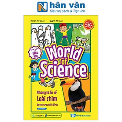 Làm Bạn Với Khoa Học - World Of Science - Những Bí Ẩn Về Loài Chim - Adventures With Birds