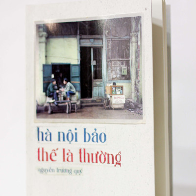 Hà Nội bảo thế là thường - Tản văn 