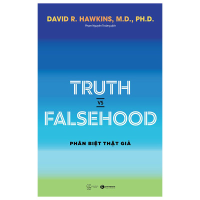 Combo 2 Cuốn: Truth vs Falsehood – Phân Biệt Thật Giả + Power Vs Force - Trường Năng Lượng Và Những Nhân Tố Quyết Định Hành Vi Của Con Người