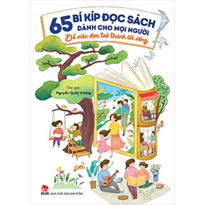 Kim Đồng - 65 bí kíp đọc sách dành cho mọi người - Để việc đọc trở thành lối sống (2022)