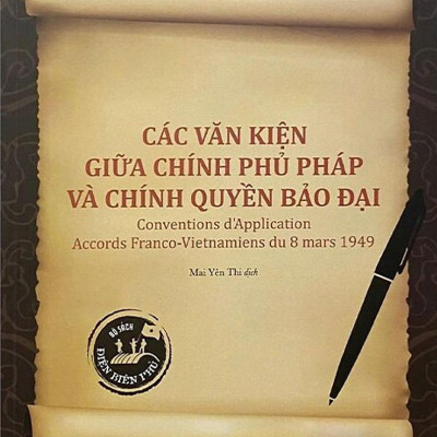 Sách - Các Văn Kiện Giữa Chính Phủ Pháp Và Chính Quyển Bảo Đại