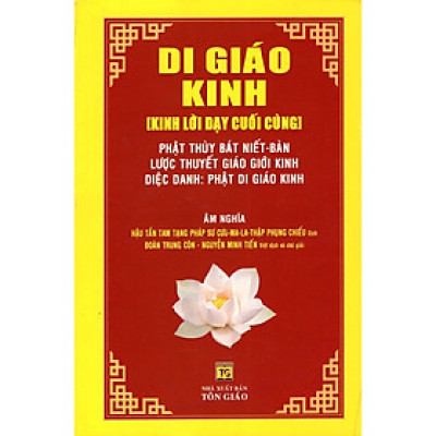 Sách - Di Giáo Kinh - Kinh Lời Dạy Cuối Cùng - Chính Thông Book
