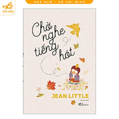 Sách - Chờ nghe tiếng hót (Nhã Nam)