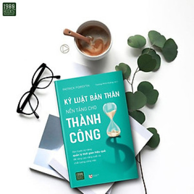 Kỷ Luật Bản Thân  - Nền Tảng Cho Thành Công