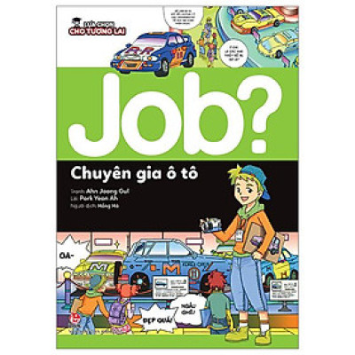 Lựa Chọn Cho Tương Lai JOB? - Chuyên Gia Ô Tô