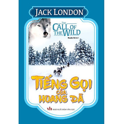 Sách - Tiếng Gọi Nơi Hoang Dã - Khang Việt Book
