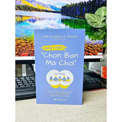 Nghệ Thuật Chọn Bạn Mà Chơi - Bản Quyền