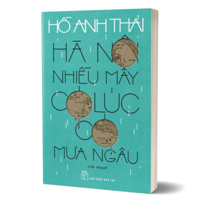 Hà Nội Nhiều Mây Có Lúc Có Mưa Ngâu -  Hồ Anh Thái