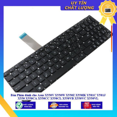 Bàn Phím dùng cho Asus X550V X550W X550Z X550IK Y581C Y581J X550 X550CA X550CC X550CL X550VB X550VC X550VL - Hàng Nhập Khẩu New Seal