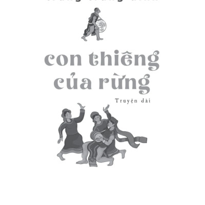 Văn Học Thiếu Nhi - Con Thiêng Của Rừng - TRE