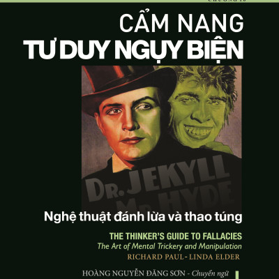 CẨM NANG TƯ DUY NGỤY BIỆN - tÁI BẢN T9/2023