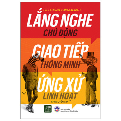 Combo 2 Cuốn Nâng Cao Phát Triển Bản Thân- Lắng Nghe Thấu Cảm + Lắng Nghe Chủ Động Giao Tiếp Thông Minh Ứng Xử Linh Hoạt