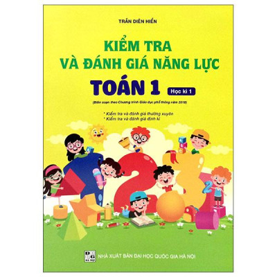 Sách - Kiểm Tra Và Đánh Giá Năng Lực Toán 1 - Học Kì 1