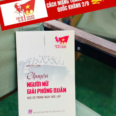 (Ruy băng kỷ niệm) COMBO SÁCH KỶ NIỆM 80 NĂM CÁCH MẠNG THÁNG TÁM VÀ QUỐC KHÁNH 2/9 – Đàm Thị Loan – Trường Chinh -  NXB CTQGST