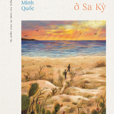 Tủ Sách Vàng - Tác Phẩm Chọn Lọc Dành Cho Thiếu Nhi - Hồi Đó Ở Sa Kỳ