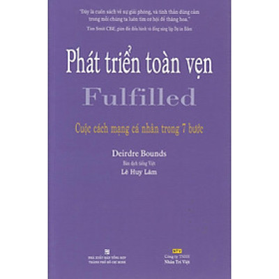 Phát Triển Toàn Vẹn - Fulfilled - Cuộc Cách Mạng Cá Nhân Trong 7 Bước