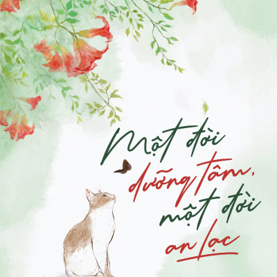 Sách - Một Đời Dưỡng Tâm, Một Đời An Lạc