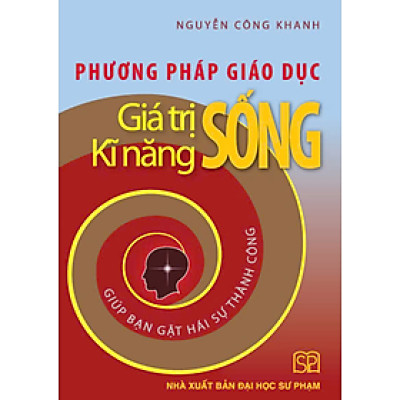 Phương pháp giáo dục giá trị sống, kĩ năng sống