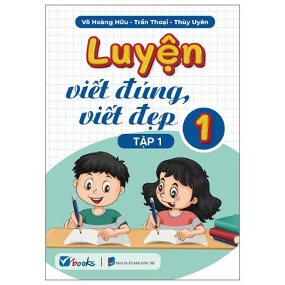 Sách - Luyện Viết Đúng, Viết Đẹp 1 - Tập 1