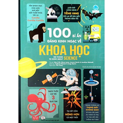 Sách 100 Bí Mật Kinh Ngạc - 100 Bí Ẩn Kinh Ngạc Về Khoa Học