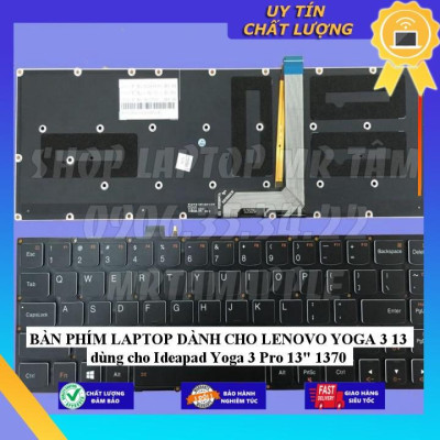 BÀN PHÍM LAPTOP dùng cho LENOVO YOGA 3 13 dùng cho Ideapad Yoga 3 Pro 13" 1370 - Hàng Nhập Khẩu New Seal