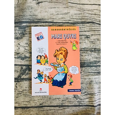 Danh Nhân Thế Giới: Mari Quyri