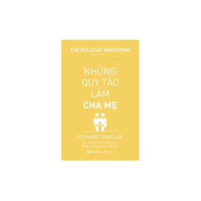 Combo Kỹ Năng Dạy Con: Những Quy Tắc Làm Cha Mẹ + Dạy Con Trẻ Cách Tư Duy