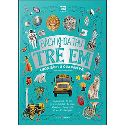 Bách khoa thư trẻ em - cuốn sách lý giải vạn vật _BOOKITY