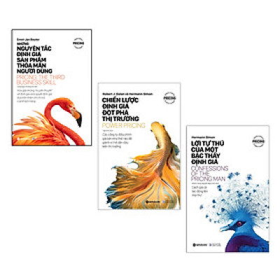 Combo 3 Cuốn Sách Đặc Biệt Về Định Giá: Những Nguyên Tắc Định Giá Sản Phẩm Thỏa Mãn Người Dùng + Lời Tự Thú Của Một Bậc Thầy Định Giá + Chiến Lược Định Giá Đột Phá Thị Trường
