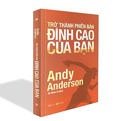 Trở thành phiên bản đỉnh cao của bạn - Bản Quyền