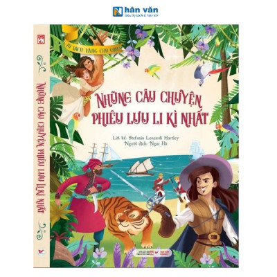 Tủ Sách Vàng Dành Cho Con - Những Câu Chuyện Phiêu Lưu Li Kì Nhất