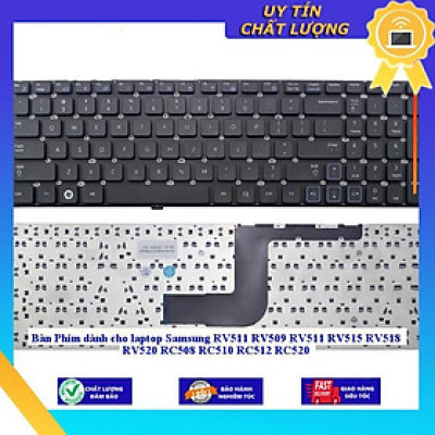 Bàn Phím dùng cho laptop Samsung RV511 RV509 RV511 RV515 RV518 RV520 RC508 RC510 RC512 RC520 - Hàng Nhập Khẩu New Seal