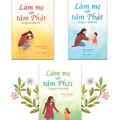 Bộ 3 Cuốn Làm Mẹ Với Tâm Phật