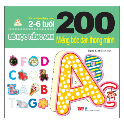 Sách - 200 Miếng Bóc Dán Thông Minh - Bé Học Tiếng Anh - 2 - 6 Tuổi - Đinh Tị Books