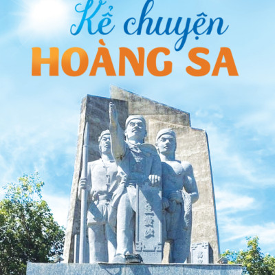 Kể Chuyện Hoàng Sa
