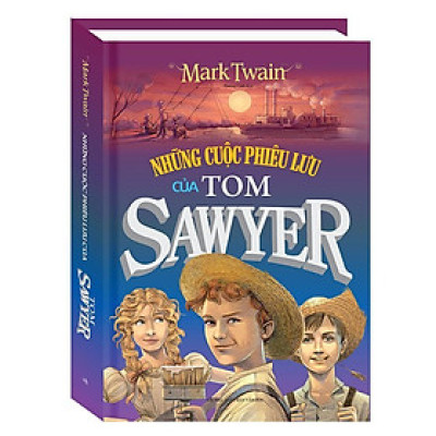 Sách - Những Cuộc Phưu Lưu Của Tom Sawyer - Bìa Cứng - Minh Thắng