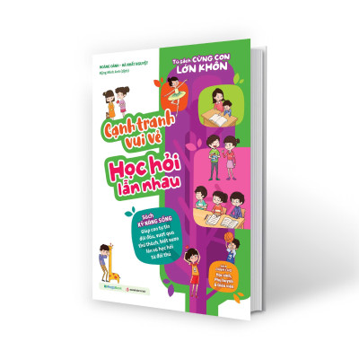 Sách - Tủ Sách Cùng Con Lớn Khôn - Cạnh Tranh Vui Vẻ Học Hỏi Lẫn Nhau