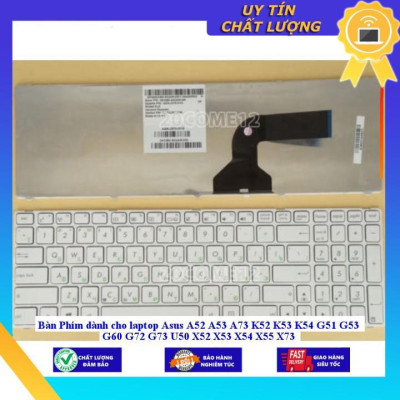 Bàn Phím dùng cho laptop Asus A52 A53 A73 K52 K53 K54 G51 G53 G60 G72 G73 U50 X52 X53 X54 X55 X73 - MÀU TRẮNG - Hàng Nhập Khẩu New Seal